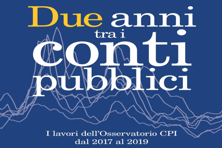 Due anni tra i conti pubblici. I lavori dell'Osservatorio CPI dal 2017 al 2019